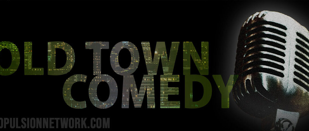 Old Town Comedy